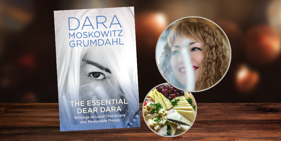 Dear Dara book cover, author headshot, and cheese and fruit plate