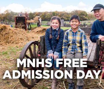 MNHS Free Admission Day text over an image of an adult and two children standing near a wagon
